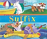 If You Were a Suffix (Paperback)
