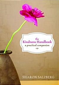 The Kindness Handbook (Hardcover, 1st)