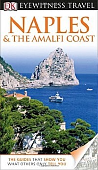 DK Eyewitness Travel Guide: Naples & the Amalfi Coast (Paperback)