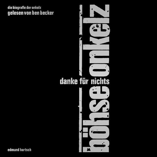 Bohse Onkelz - Danke fur nichts, 11 Audio-CDs (CD-Audio)