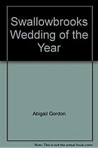Swallowbrooks Wedding of the Year (Hardcover)