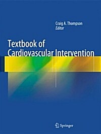 Textbook of Cardiovascular Intervention (Hardcover)