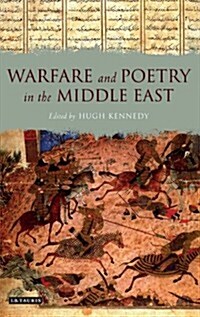 Warfare and Poetry in the Middle East (Hardcover)