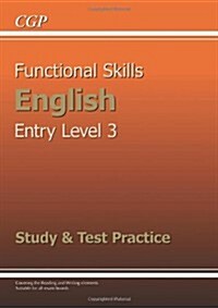 Functional Skills English Entry Level 3 - Study and Test Practice (Paperback)