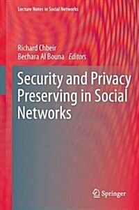 Security and Privacy Preserving in Social Networks (Hardcover)