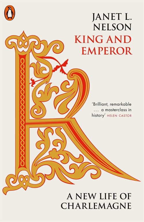 King and Emperor : A New Life of Charlemagne (Paperback)