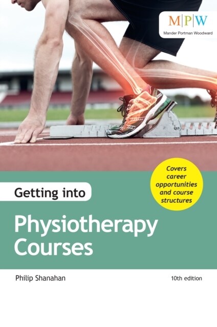 Getting into Physiotherapy Courses (Paperback, 10 Revised edition)