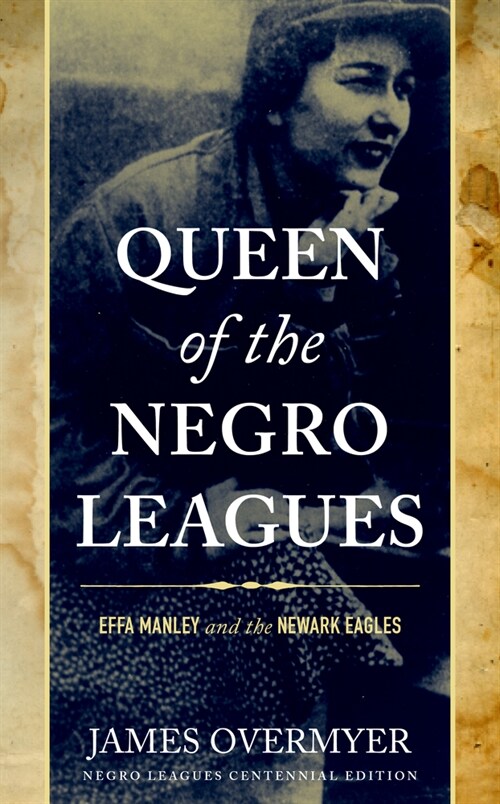 Queen of the Negro Leagues: Effa Manley and the Newark Eagles (Hardcover, Negro Leagues C)