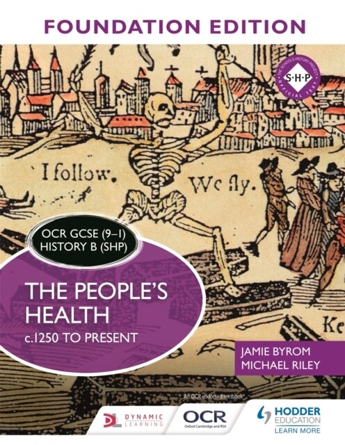 OCR GCSE (9–1) History B (SHP) Foundation Edition: The Peoples Health c.1250 to present (Paperback)