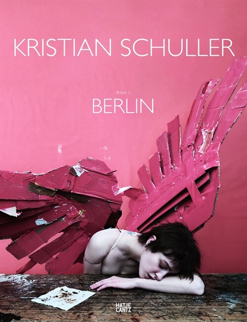 Kristian Schuller: Antons Berlin (Hardcover)