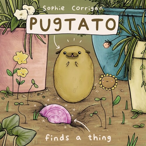Pugtato Finds a Thing (Hardcover)