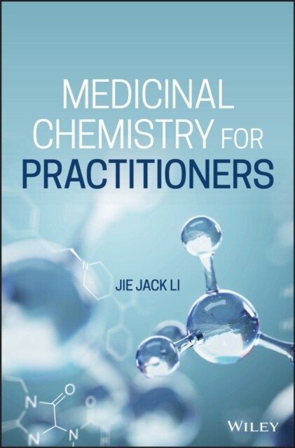 Medicinal Chemistry for Practitioners (Hardcover)