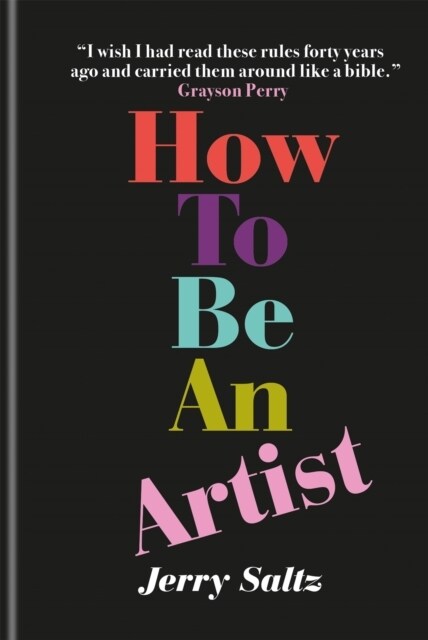 How to Be an Artist : The New York Times bestseller (Hardcover)