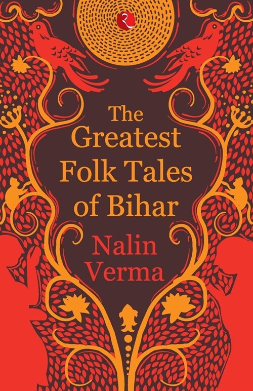 The Greatest Folk Tales of Bihar (Paperback)