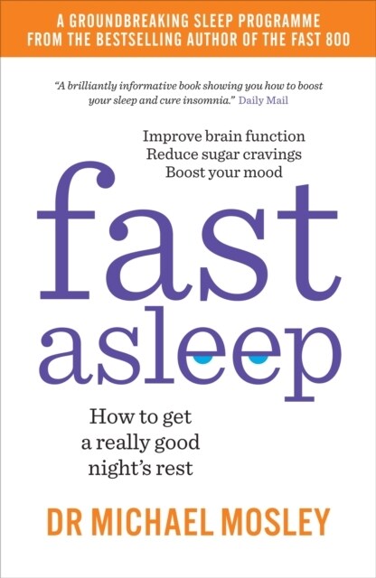 Fast Asleep : How to get a really good nights rest (Paperback)
