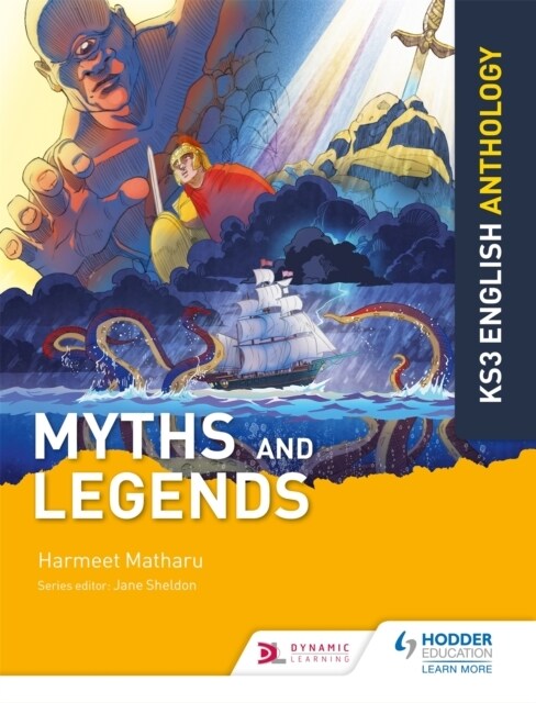 Key Stage 3 English Anthology: Myths and Legends (Paperback)