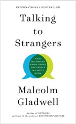 Talking to Strangers : What We Should Know about the People We Don t Know (Paperback)