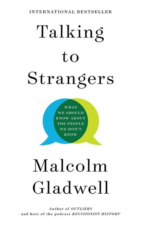 Talking to Strangers : What We Should Know about the People We Don t Know (Paperback)