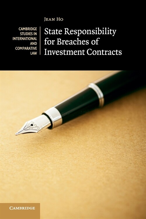 State Responsibility for Breaches of Investment Contracts (Paperback)
