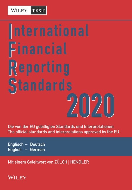 International Financial Reporting Standards (IFRS) 2020 : Deutsch-Englische Textausgabe der von der EU gebilligten Standards / English and German edit (Paperback)