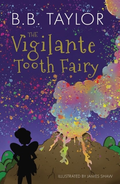 The Vigilante Tooth-Fairy (Paperback)