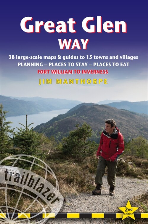 Great Glen Way Trailblazer Walking Guide : Fort William to Inverness (Paperback, 2 Revised edition)