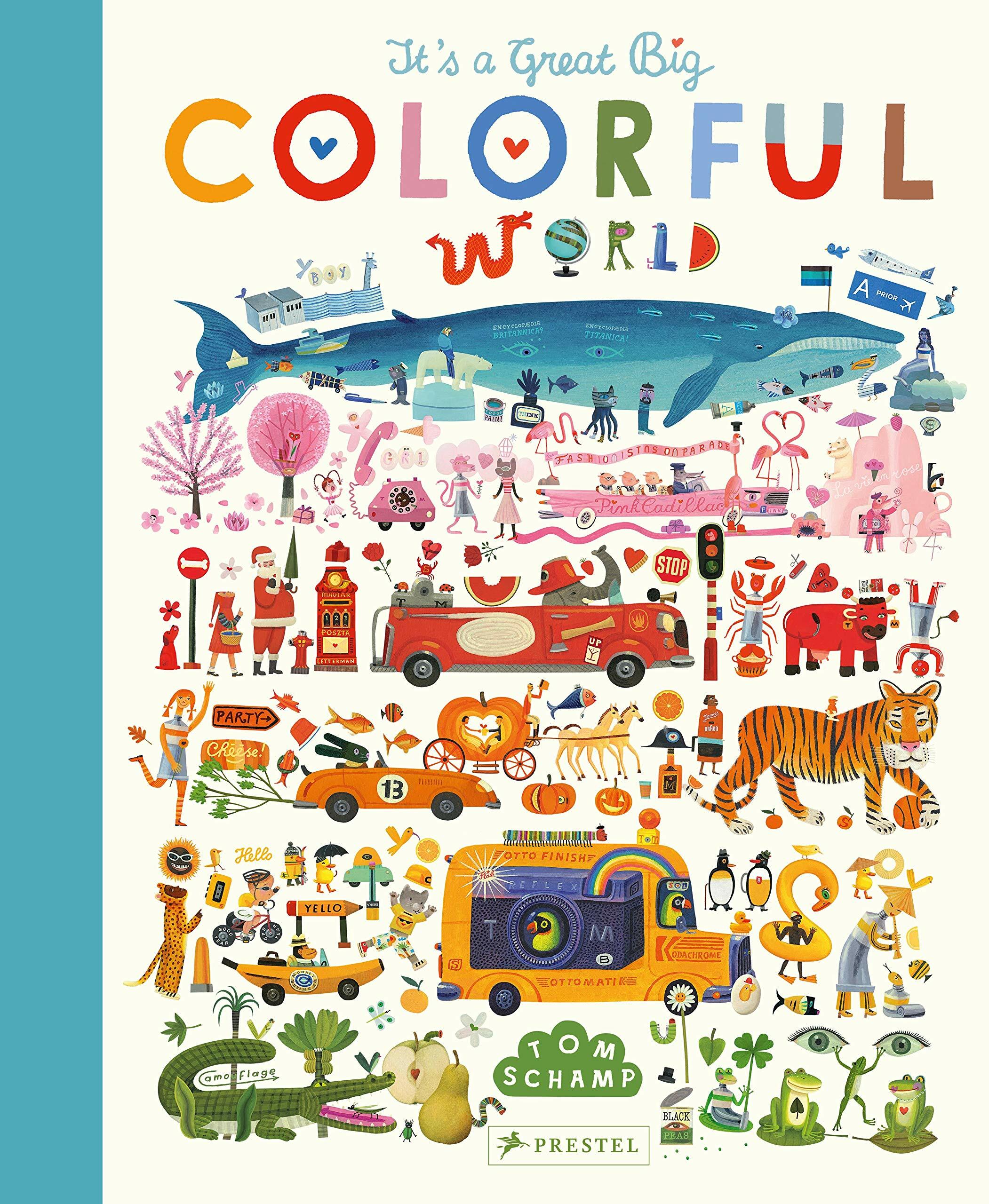 Its a Great, Big Colourful World (Hardcover)