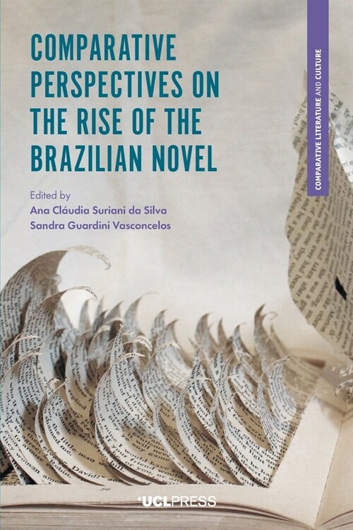 Comparative Perspectives on the Rise of the Brazilian Novel (Paperback)