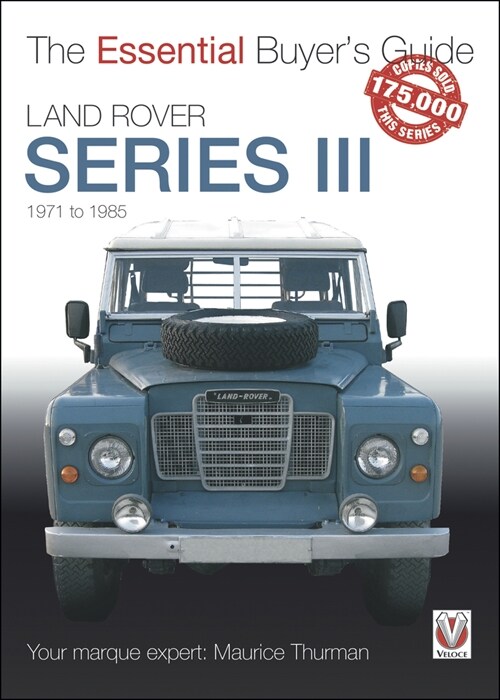 Land Rover Series III : The Essential Buyer’s Guide (Paperback)