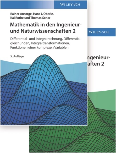 Mathematik in den Ingenieur- und Naturwissenschaften : Differential- und Integralrechnung, Differentialgleichungen, Integraltransformationen, Funktion (Paperback, 5. Auflage)