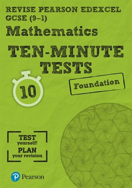Pearson REVISE Edexcel GCSE Maths Foundation Ten-Minute Tests - 2023 and 2024 exams (Paperback)