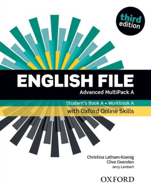English File: Advanced: Students Book/Workbook MultiPack A with Oxford Online Skills (Multiple-component retail product, 3 Revised edition)