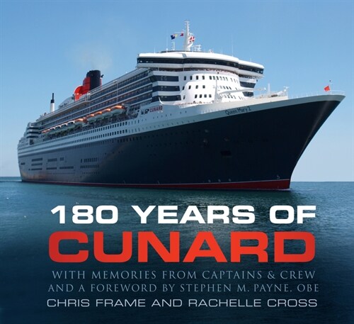 180 Years of Cunard (Paperback, 2 ed)