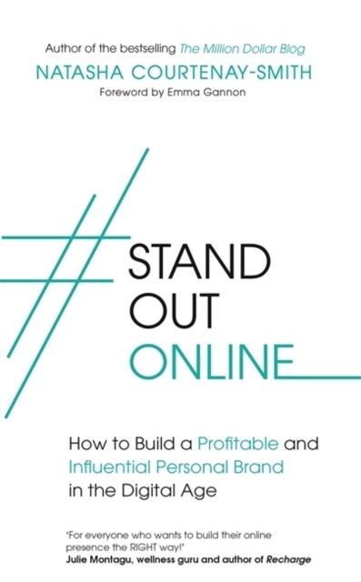 #StandOutOnline : How to Build a Profitable and Influential Personal Brand in the Digital Age (Paperback)