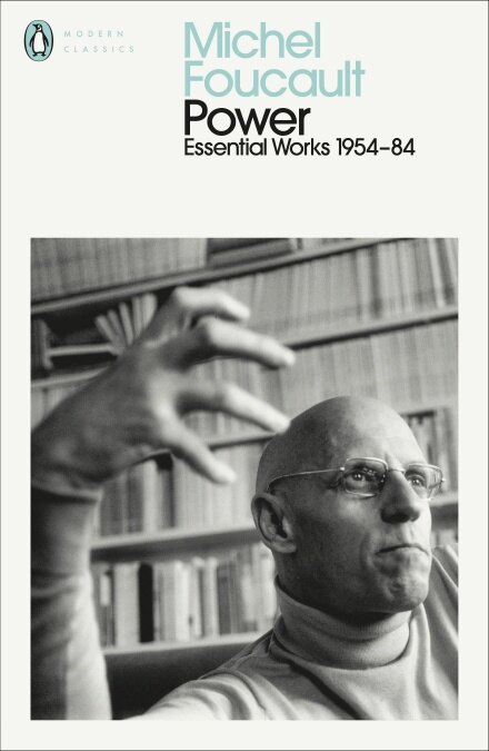 Power : The Essential Works of Michel Foucault 1954-1984 (Paperback)