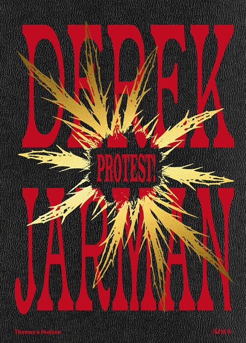 Derek Jarman: Protest! (Hardcover)