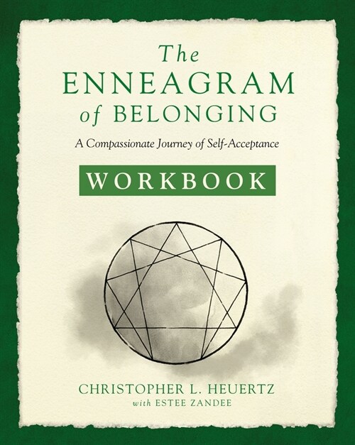 The Enneagram of Belonging Workbook: Mapping Your Unique Path to Self-Acceptance (Paperback)