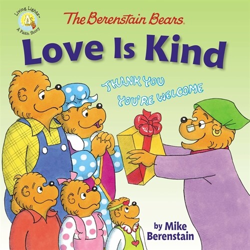 The Berenstain Bears Love Is Kind (Paperback)