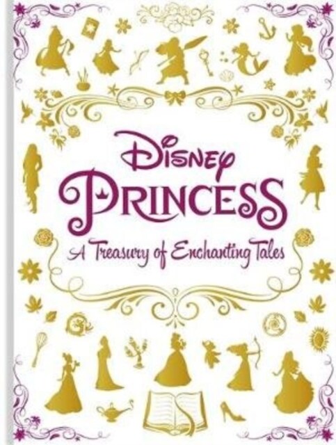 Disney Princess A Treasury of Enchanting Tales (Hardcover)