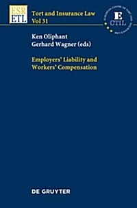 Employers Liability and Workers Compensation (Hardcover)