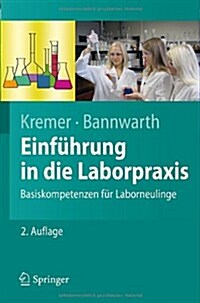Einf갿rung in Die Laborpraxis (Paperback, 2nd)