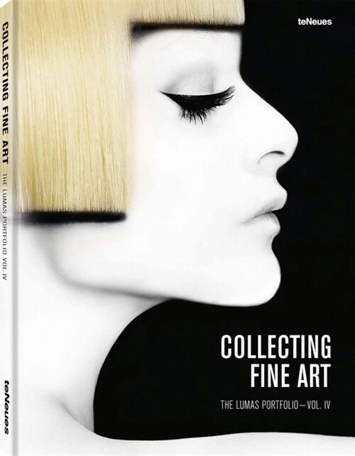 Collecting Fine Art: The Lumas Portfolio - Vol. IV (Hardcover)