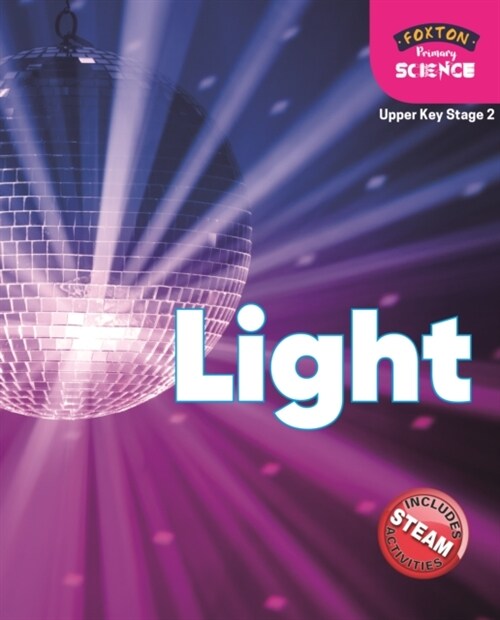 Foxton Primary Science: Light (Upper KS2 Science) (Paperback)
