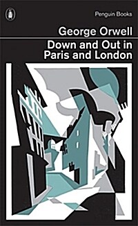 Down and Out in Paris and London (Paperback)