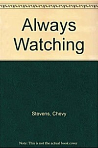 Always Watching (Paperback)