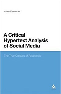 Critical Hypertext Analysis of Social Media (Hardcover)