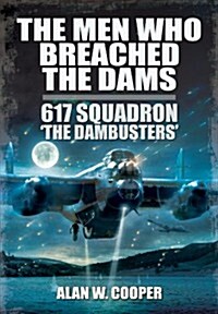 Men Who Breached the Dams (Paperback)