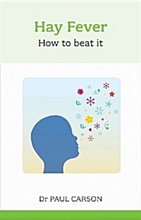 Hay Fever : How to Beat it (Paperback)