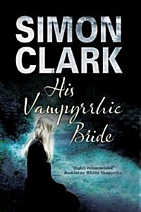 His Vampyrrhic Bride (Paperback)