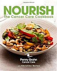Nourish : The Cancer Care Cookbook (Paperback)